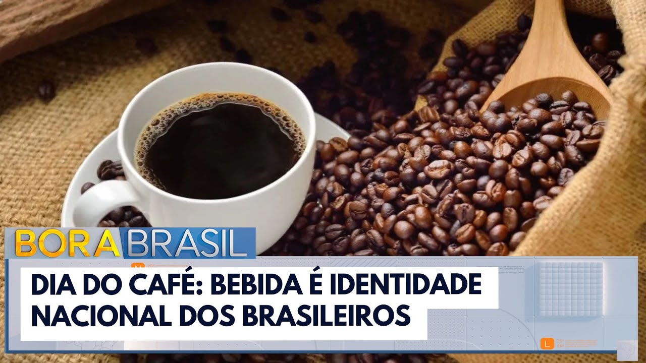 Dia do Café bebida é identidade nacional dos brasileiros