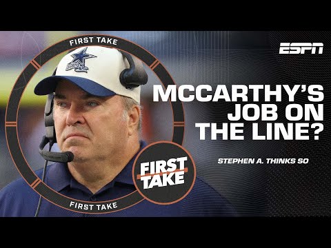 Stephen A. thinks Mike McCarthy's job is on the line 😯 | First Take