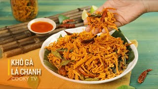 Khô Gà Lá Chanh - Cách Làm Đơn Giản, Nhâm Nhi Ngày Tết | Cooky TV