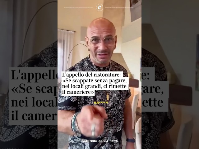 L'appello del ristoratore: «Se scappate senza pagare, ci rimette il cameriere» #shorts #news