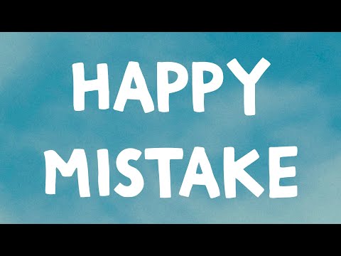 Lady Gaga - Happy Mistake (Lyrics)