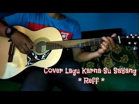 Karna su sayang Made in Indonesian