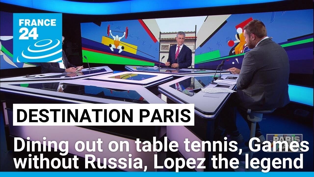 Destination Paris: dining out on table tennis, Games without Russia, Lopez the legend • FRANCE 24