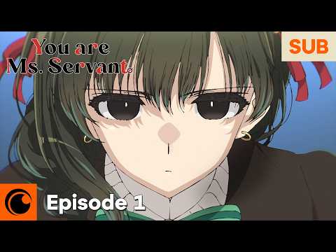 You are Ms. Servant Episode 1 | My Fateful Encounter with You.