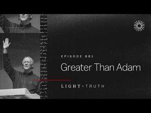 Greater Than Adam