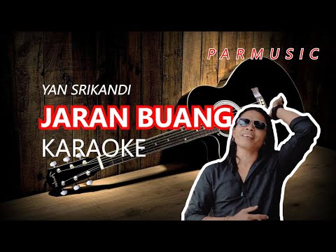 JARAN BUANG YAN SRIKANDI KARAOKE