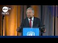 UNs António Guterres: We are playing Russian Roulette with our planet