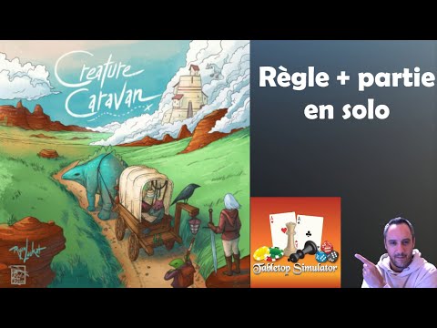 Creature Caravan de Ryan Laukat : Règle et partie solo  .
