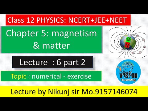 class 12 | physics | ch.5 | lecture 6 | part 2 | magnetism & matter