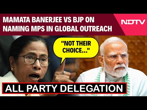 All Party Delegation | "Not Their Choice": Mamata Banerjee vs BJP On Naming MPs In Global Outreach