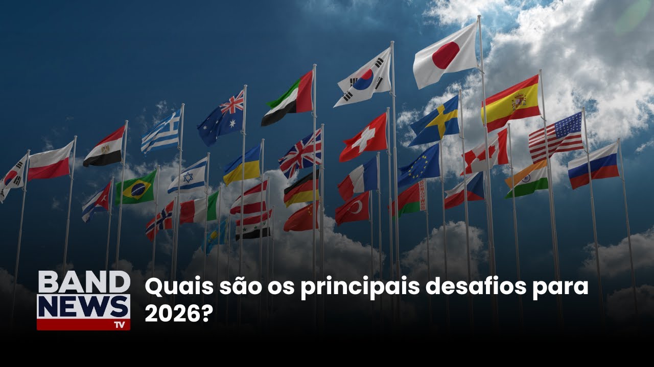 Quais são os principais desafios para 2026? | BandNews No Mundo
