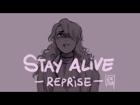 Stay Alive (Reprise)