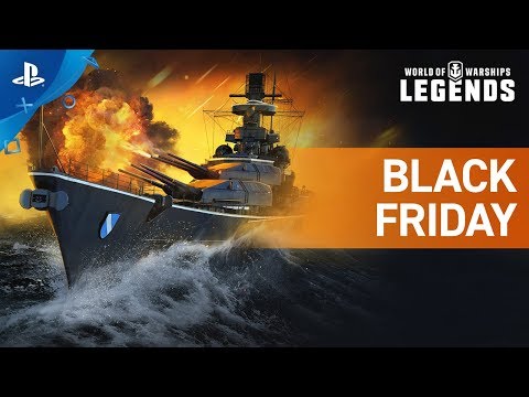 World of Warships: Legends ? Black Friday Trailer | PS4