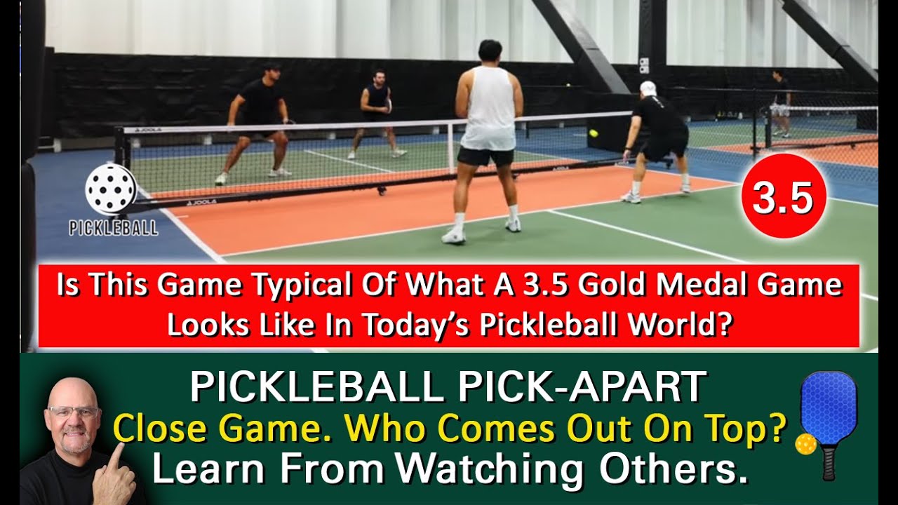 Pickleball! Is This What 3.5 Tournament Pickleball Looks Like? Your Opinion Is Greatly Appreciated!