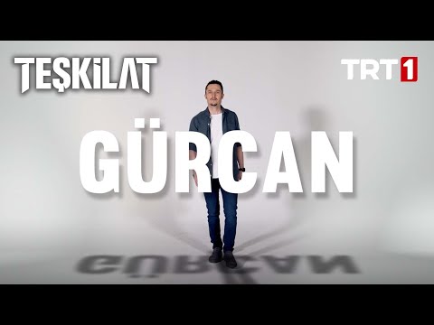 Gürcan | Teşkilat Her Pazar TRT 1’de!