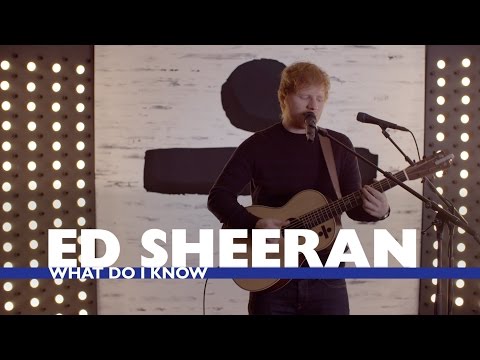 Ed Sheeran - 'What Do I Know' (Capital Live Session)