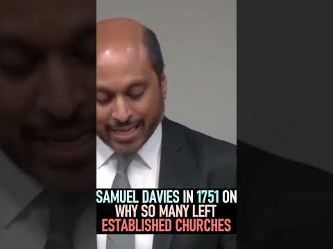 Samuel Davies in 1751 On Why So Many Left Established Churches - Pastor Romesh Prakashpalan #shorts