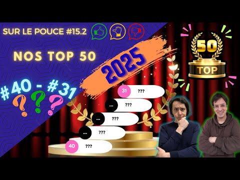 Nos Top 50 - Édition 2025 - Positions ＃40 à ＃31