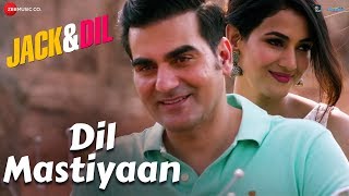 Dil Mastiyaan – Ash King – Jack And Dil Video HD