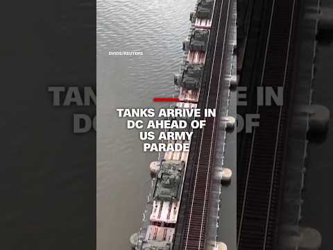 Tanks arrive in DC ahead of US Army parade