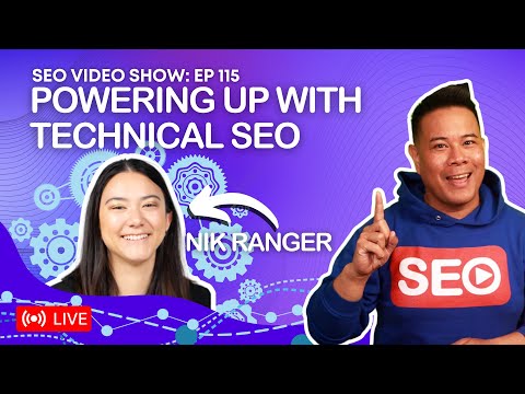 ? SEO Video Show EP115: Nik Ranger - Senior Technical SEO Specialist at Dejan Marketing