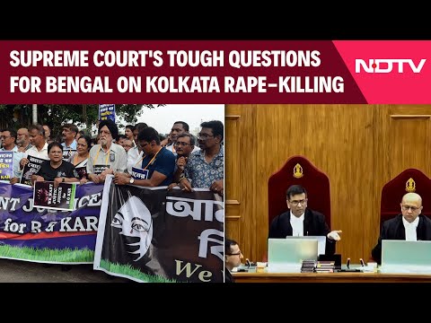 Kolkata Doctor Case | Supreme Court's Tough Questions For Bengal On Kolkata Rape-Killing