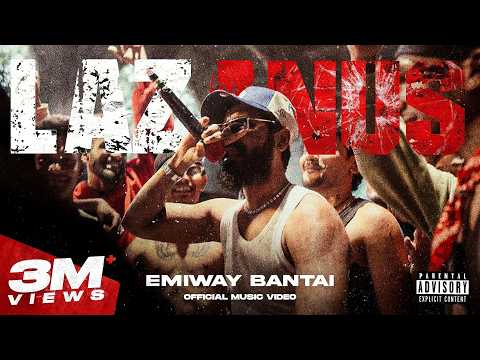EMIWAY BANTAI - LAZANUS | OFFICIAL MUSIC VIDEO |