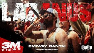LAZANUS ~ EMIWAY BANTAI Video song