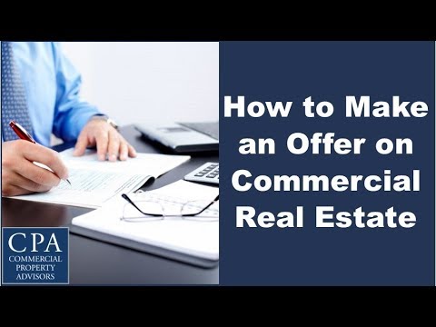 How to Make an Offer on Commercial Real Estate