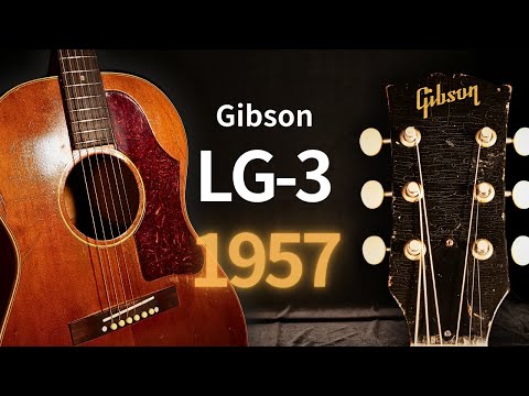 激渋！68年熟成された音色【Gibson LG-3】1957年製 ヴィンテージ（完全予約制 名古屋アコギ専門店 オットリーヤギター）