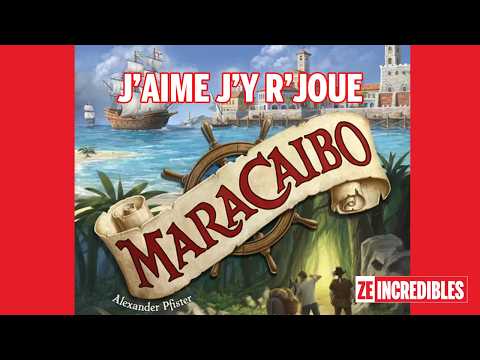 J'aime j'y rejoue - Maracaïbo (et ses pirates)