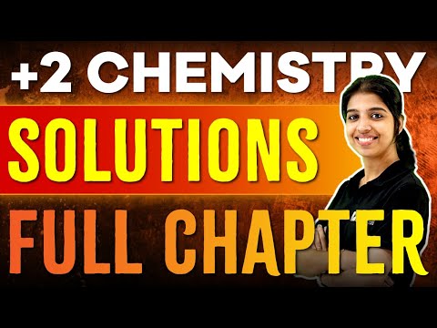 Plus Two Chemistry | Solutions | Full Chapter | Exam Winner