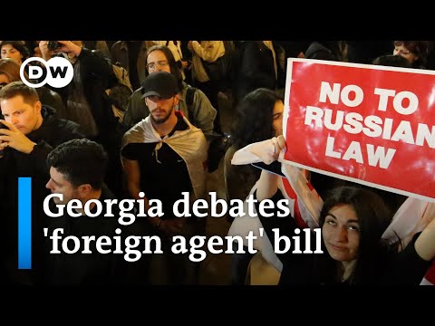 Georgia: Protesters demand government withdraw proposed 'Russian law' | DW News