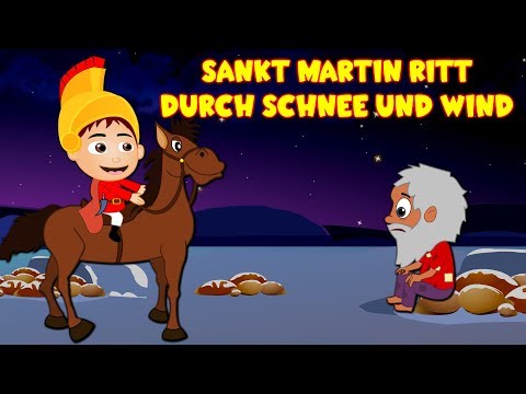 Sankt Martin ritt durch Schnee und Wind  - Sankt Martin | Kinderlieder deutsch