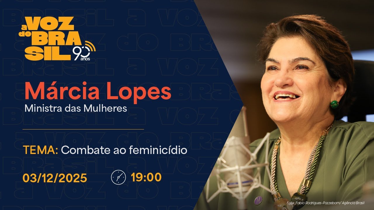 🔴 MÁRCIA LOPES | A VOZ DO BRASIL