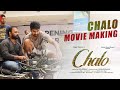 Chalo official making video - Naga Shaurya, Rashmika
