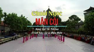 Chuỗi Ngọc Mân Côi || Sáng tác : Sr Têrêsa || Ca sĩ : Diệu Hiền ||Thánh Ca Dâng Hoa