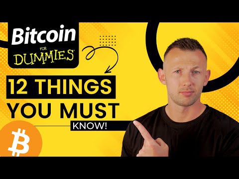 Bitcoin for Dummies: The 12 Things You Must Know