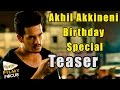 Akhil Akkineni Birthday Special Teaser : Akhil Akkineni, V. V. Vinayak, Sayesha Saigal
