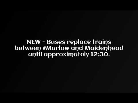 NEW   Buses replace trains between #Marlow and Maidenhead until approximately 1230
