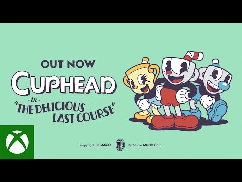 Cuphead - The Delicious Last Course Launch Trailer - Xbox One | Windows 10
