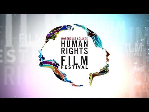 Morehouse College - Human Rights Film Festival (Live) - 9-23-22