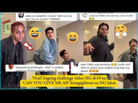 Viral! Bagong challenge video NG sb19 na 'CAN YOU GIVE ME AH' kinagigiliwan na NG lahat.