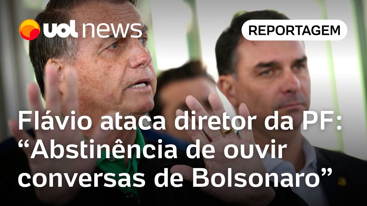 Flávio Bolsonaro ataca diretor da PF após pai monitorado Abstinência de ouvir conversas alheias