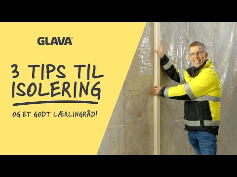 GLAVA - Tips til isolering