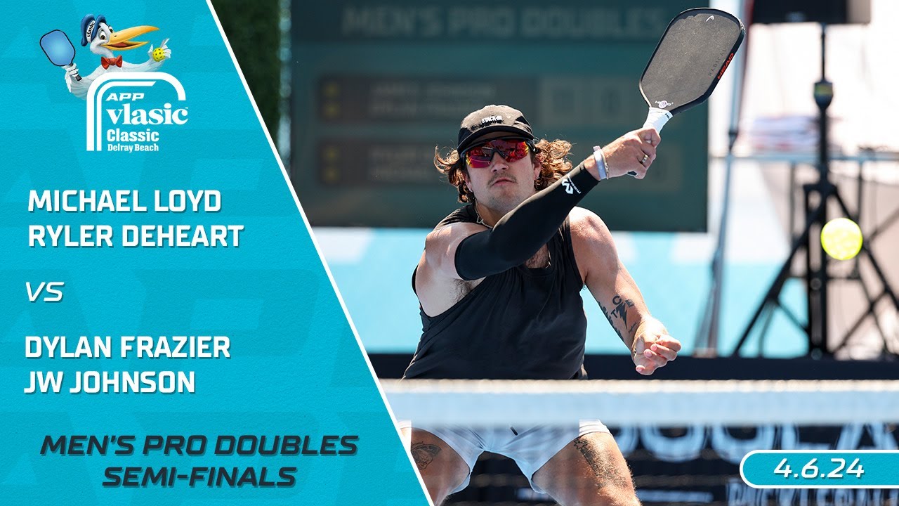 2024 APP Vlasic Classic Delray Beach I Loyd/DeHeart vs. Frazier/Johnson | Men's Doubles Semi-Finals