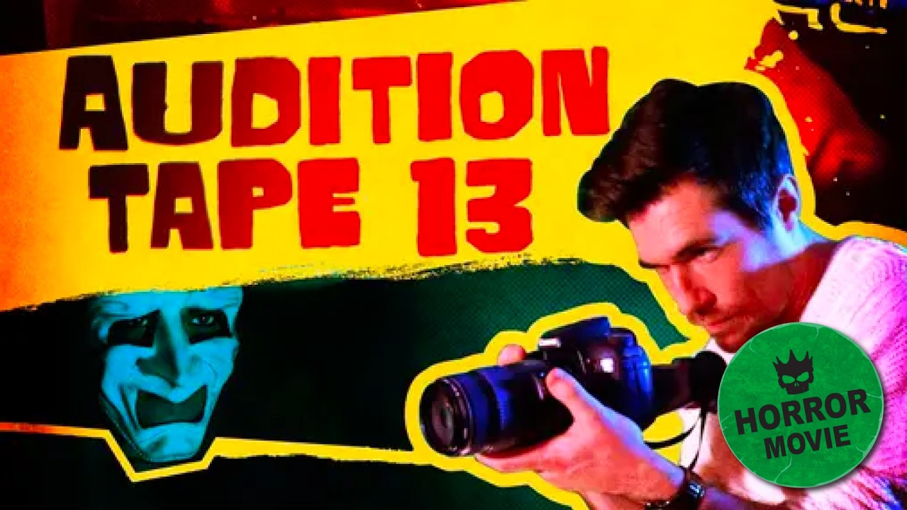 Audition Tape 13 š„ The Audition That Turned Into a Nightmare | FULL HORROR MOVIE