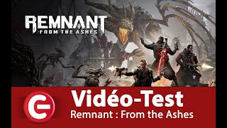 Vido-Test : [Vido Test/Gameplay] Remnant : From the Ashes ? Coup de coeur du mois d'Aot !