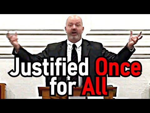 Justified Once for All - Patrick Hines (Hebrews 7:27)