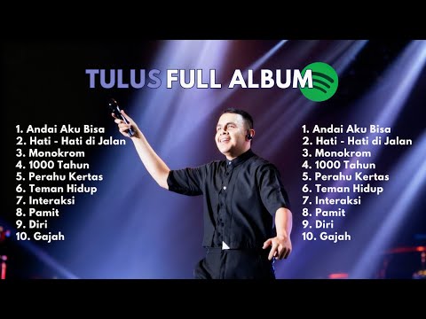 TULUS Full Album 2026 | Dengarkan ini saat duniamu terasa bising | Full Album Version